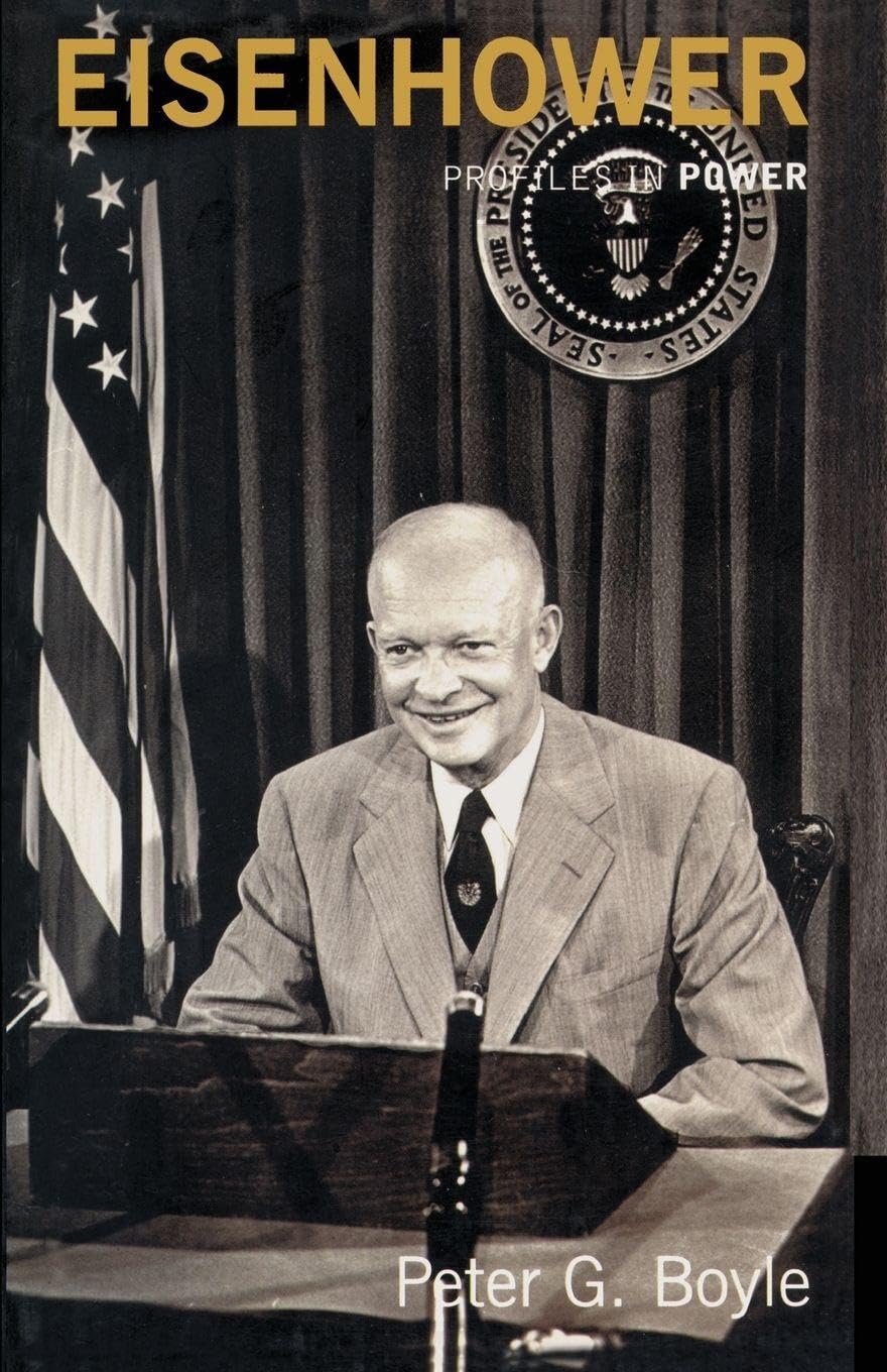 Eisenhower (Profiles In Power)