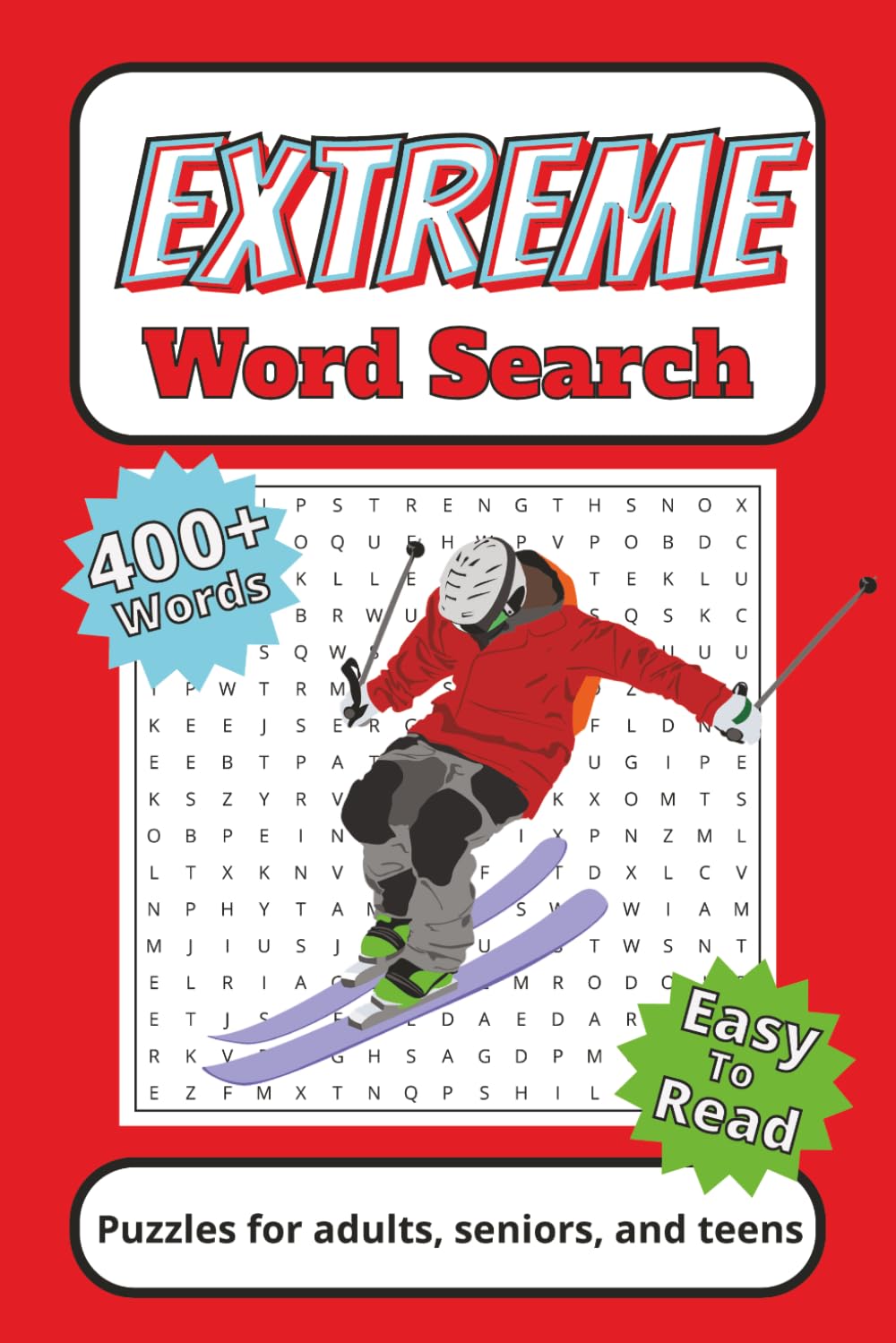 Extreme Word Search Puzzle Book: Word Searches with Easy to Read Print about Extreme Sports, Racing, Adventure and more | 6x9 inches, 110 pages | 50+ ... Gift for Holidays, Vacations, and Downtime