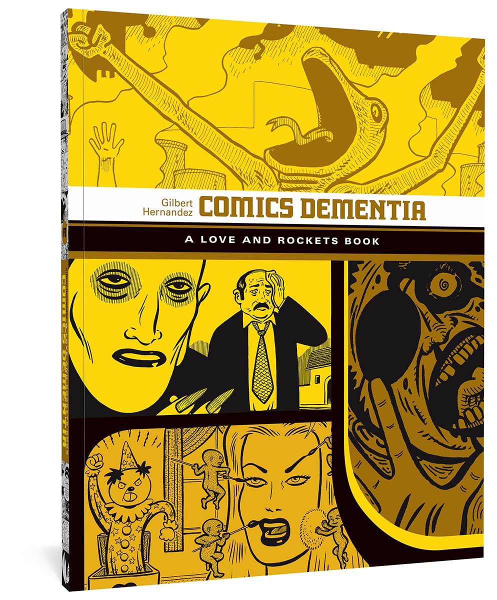 Comics Dementia: A Love and Rockets Book: 12 (LOVE & ROCKETS LIBRARY GILBERT GN)