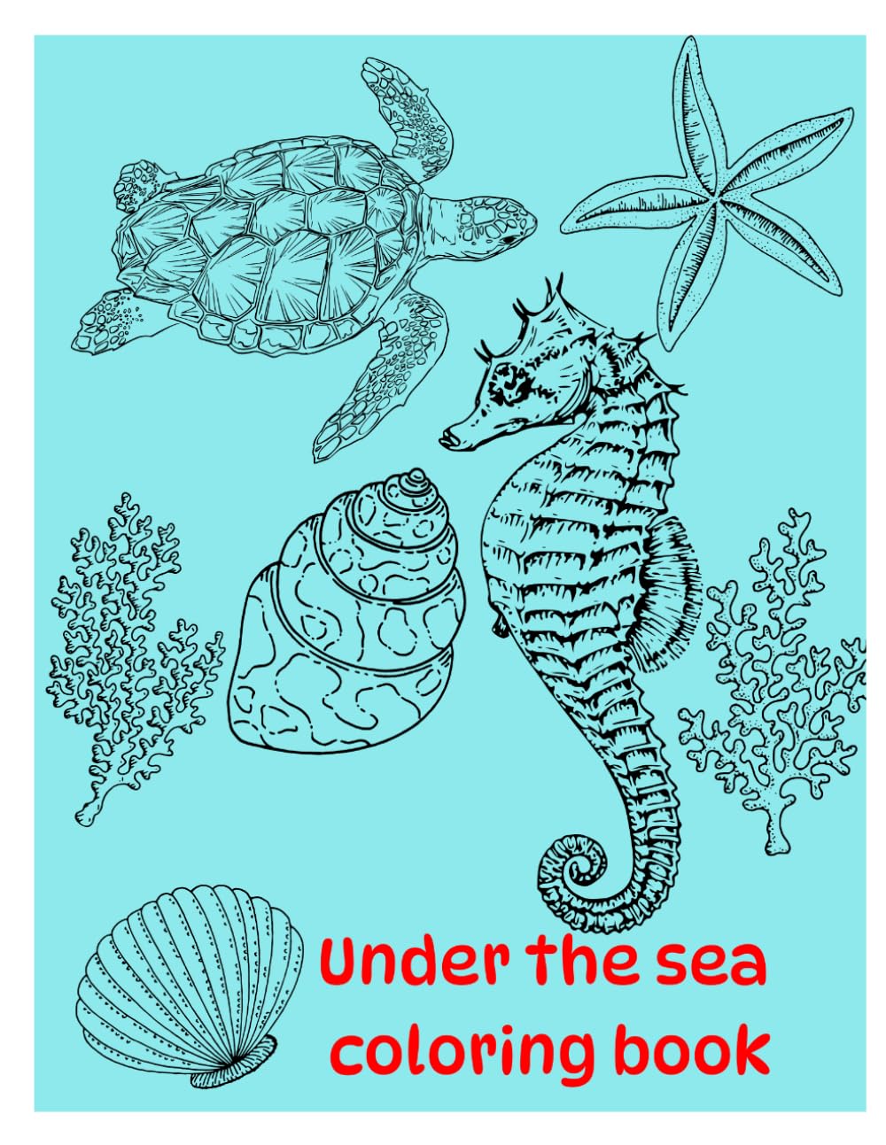 Under The Sea Coloring Book