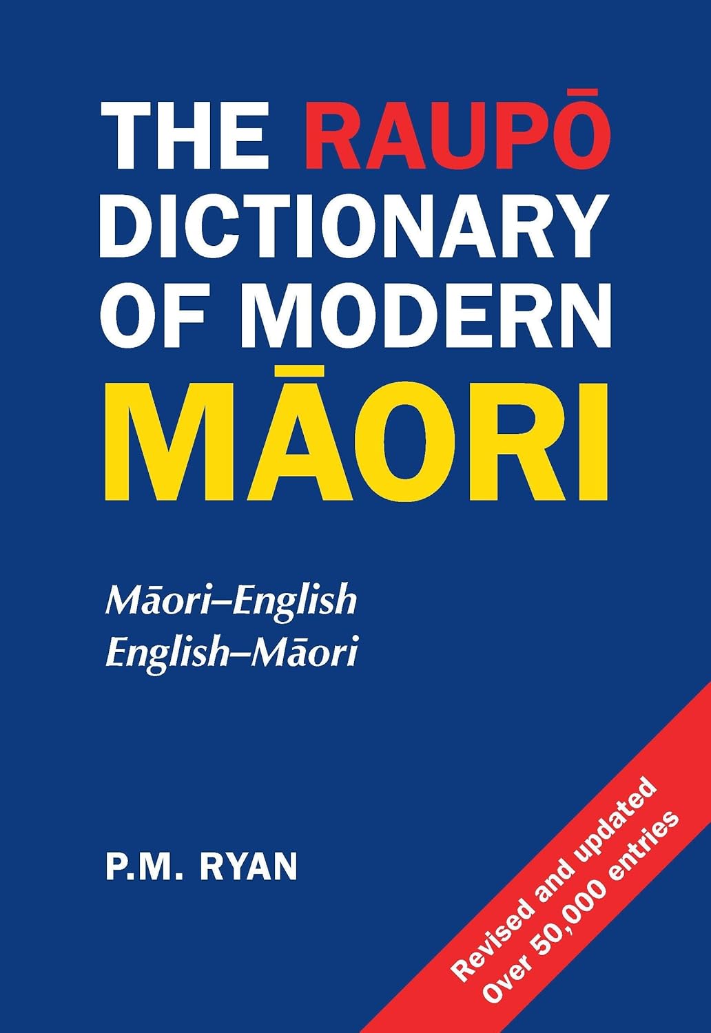 The Raupo Dictionary of Modern Maori      Kindle Edition