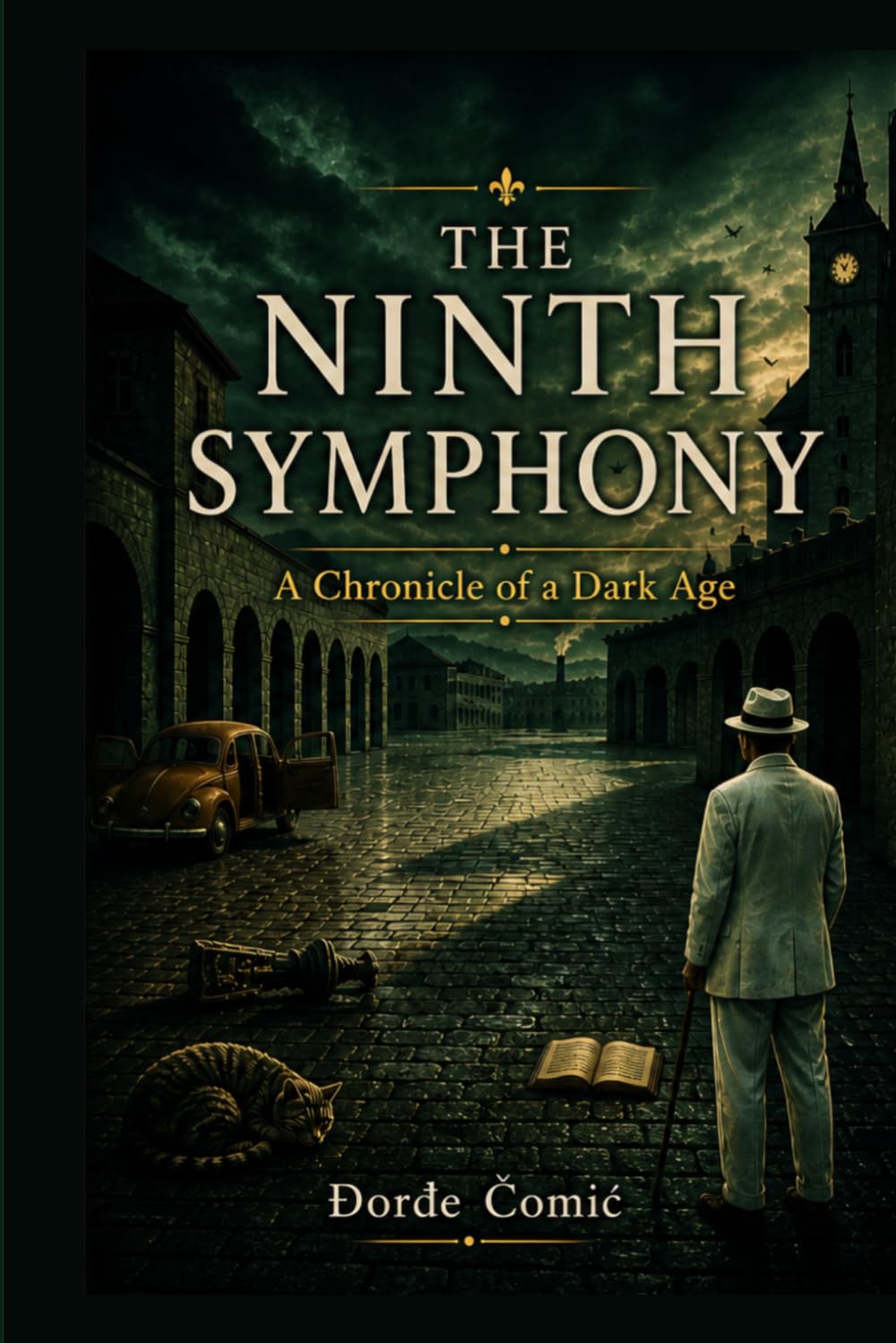THE NINTH SYMPHONY: A Chronicle of a Dark Age