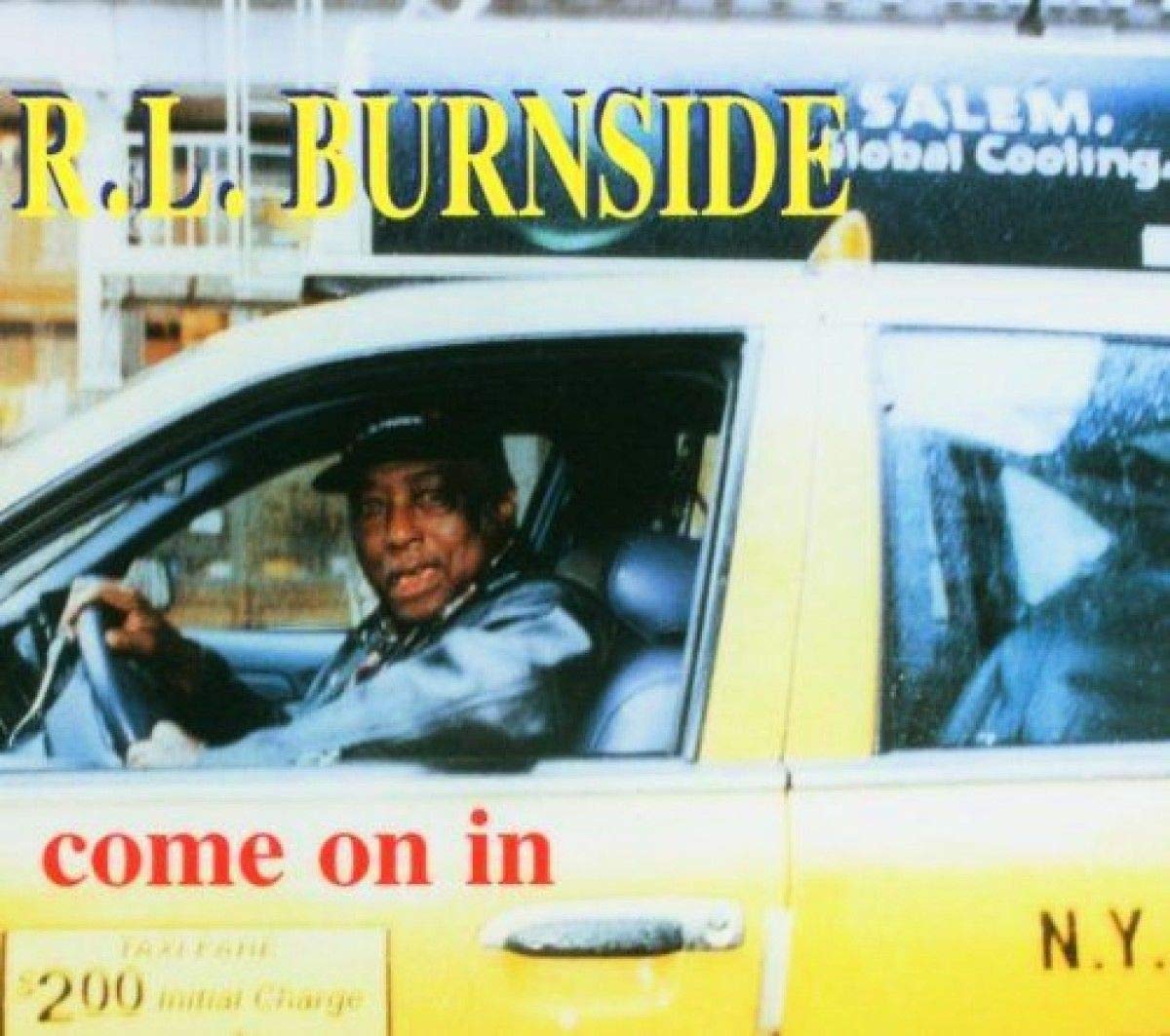 Come On In [Audio CD] Burnside, R.L.