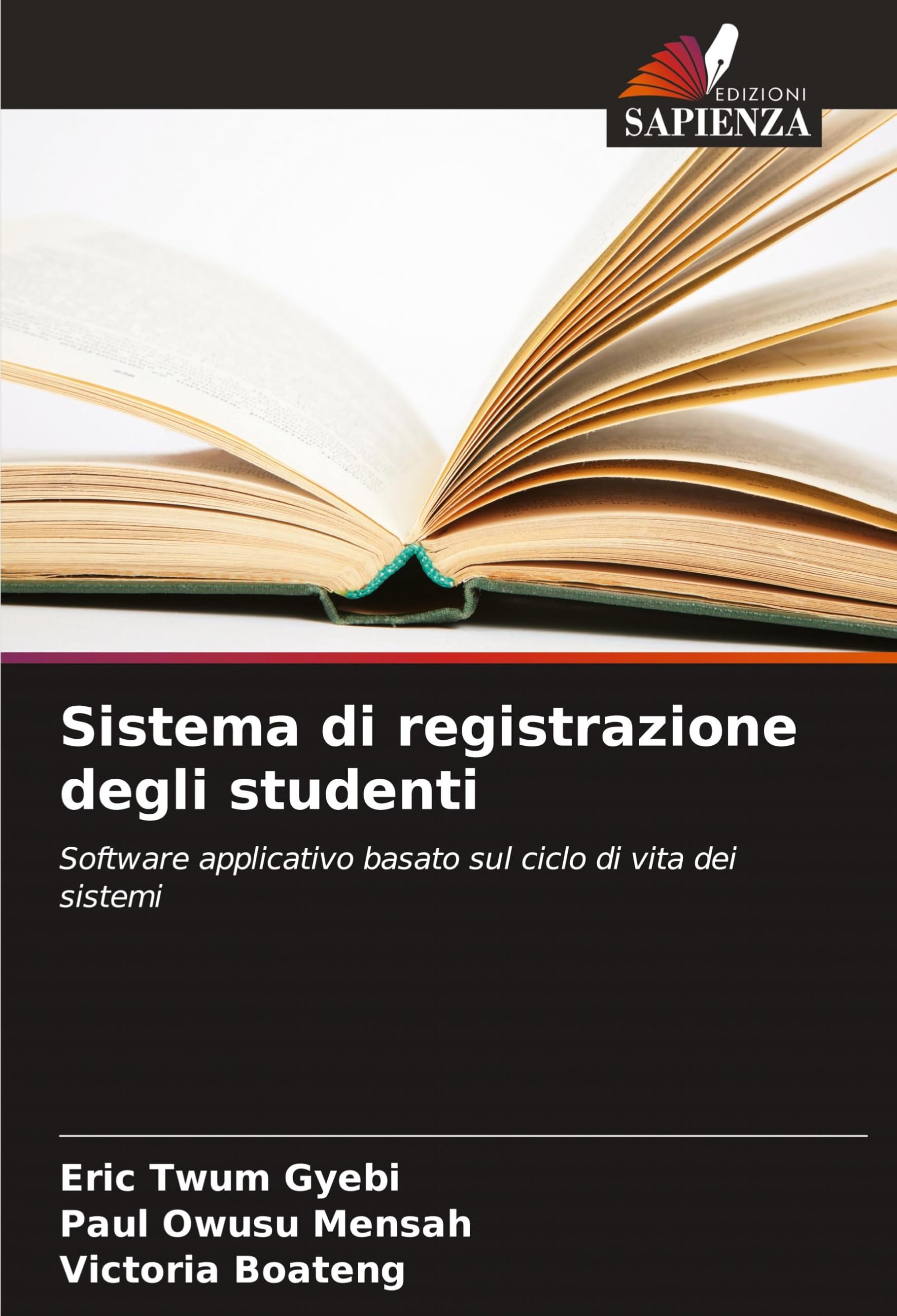 Sistema di registrazione degli studenti: Software applicativo basato sul ciclo di vita dei sistemi