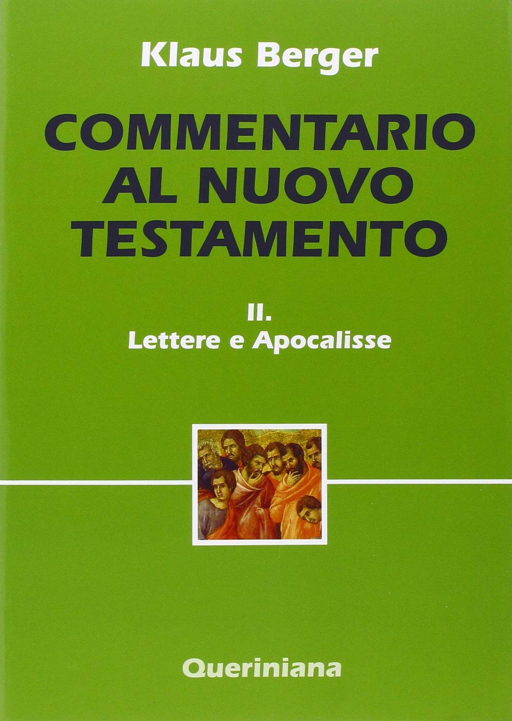 Commentario al Nuovo Testamento. Lettere e scritti apocalittici (Vol. 2)