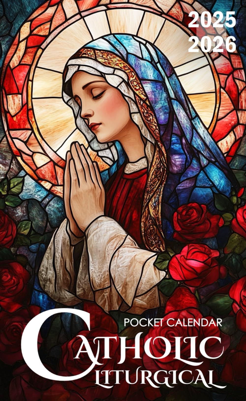 Catholic Liturgical Pocket Calendar 2025 - 2026: 2 Years Pocket Planner with Inspirational Quotes January 2025 to December 2026, 24 Month Small Organizer | Portrait Of The Sorrowful Mary