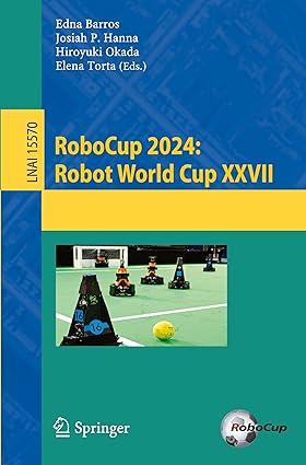 RoboCup 2024:Robot World Cup XXVII (Lecture Notes in Artificial Intelligence)