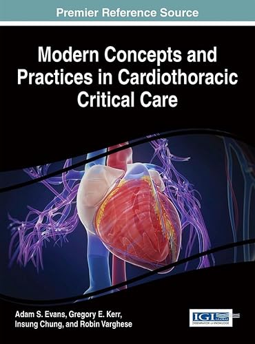 Modern Concepts and Practices in Cardiothoracic Critical Care