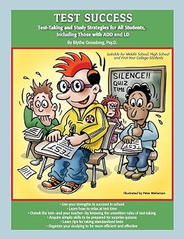 Test Success Test-Taking and Study Strategies for All Students, Including Those with ADD and LD