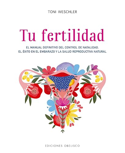 Tu fertilidad (Coleccion Salud y Vida Natural) (Spanish Edition)
