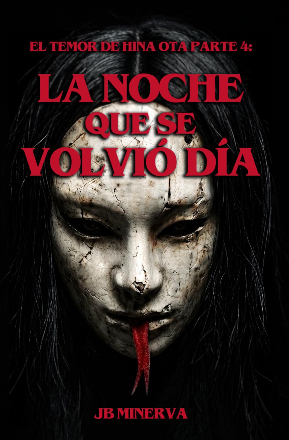 La Noche que se Volvió Día (El Temor de Hina Ota)