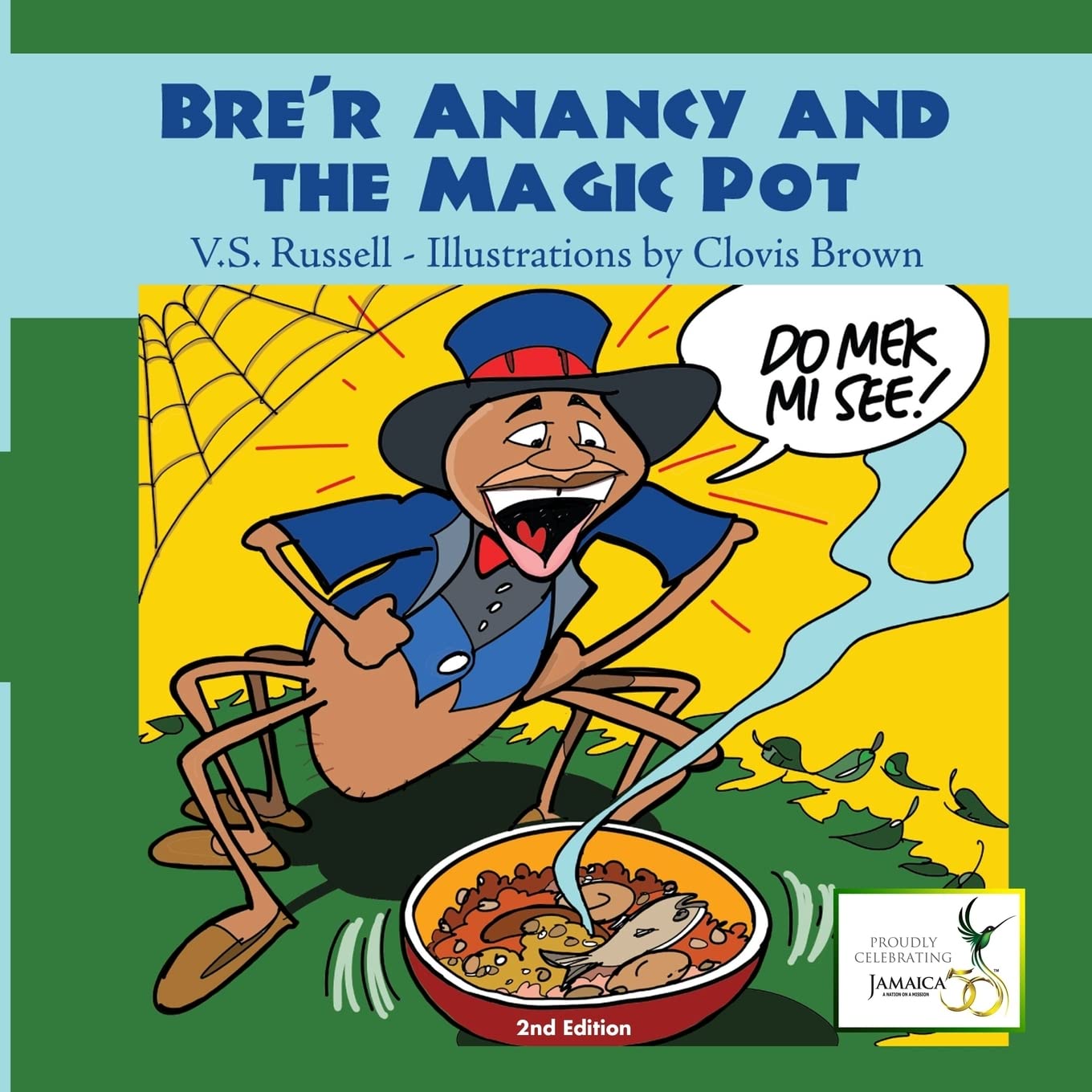 Bre'r Anancy and the Magic Pot (The Adventures of Brer Anancy)