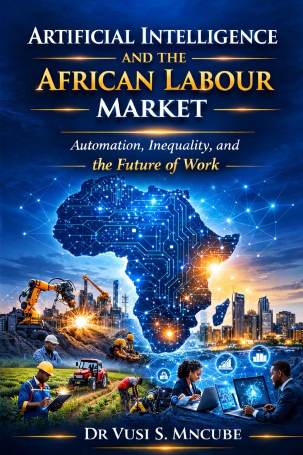 Artificial Intelligence and the African Labor Market: Automation, Inequality, SMEs, and the Future of Work in Africa