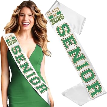 Senior Sash 2026 - Green with Gold Outline Class of 2026 Senior White Premium Satin Sash - Graduation Party Decorations and Gifts - WhiteSashClsOf26 GLD/GRN Wht