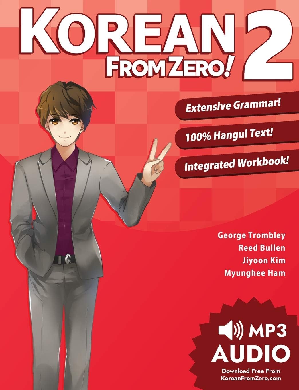 Korean From Zero! 2: Continue Mastering the Korean Language with Integrated Workbook and Online Course: Volume 2