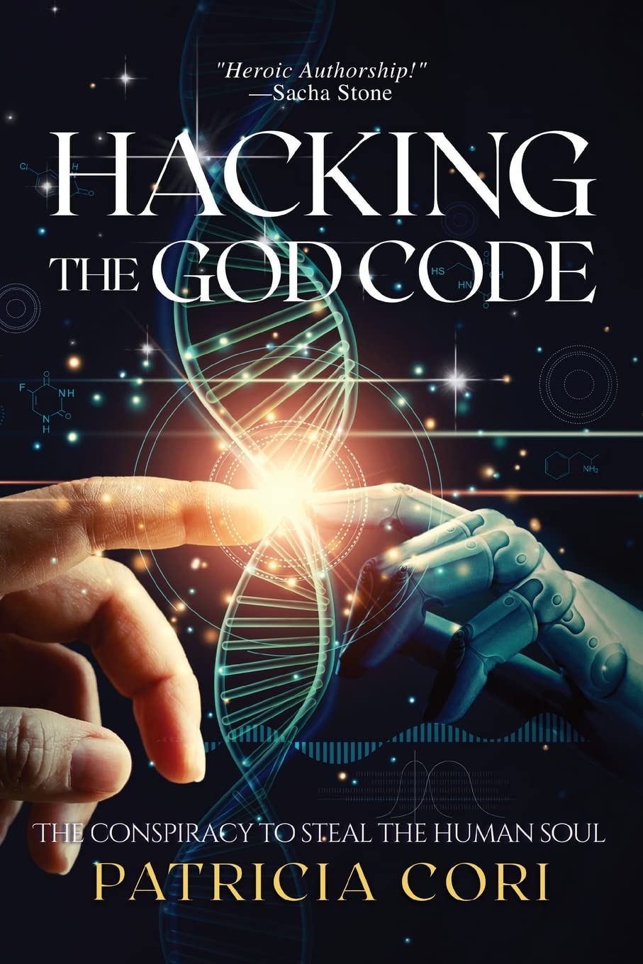 Hacking the God Code: The Conspiracy to Steal the Human Soul Paperback – September 30, 2022