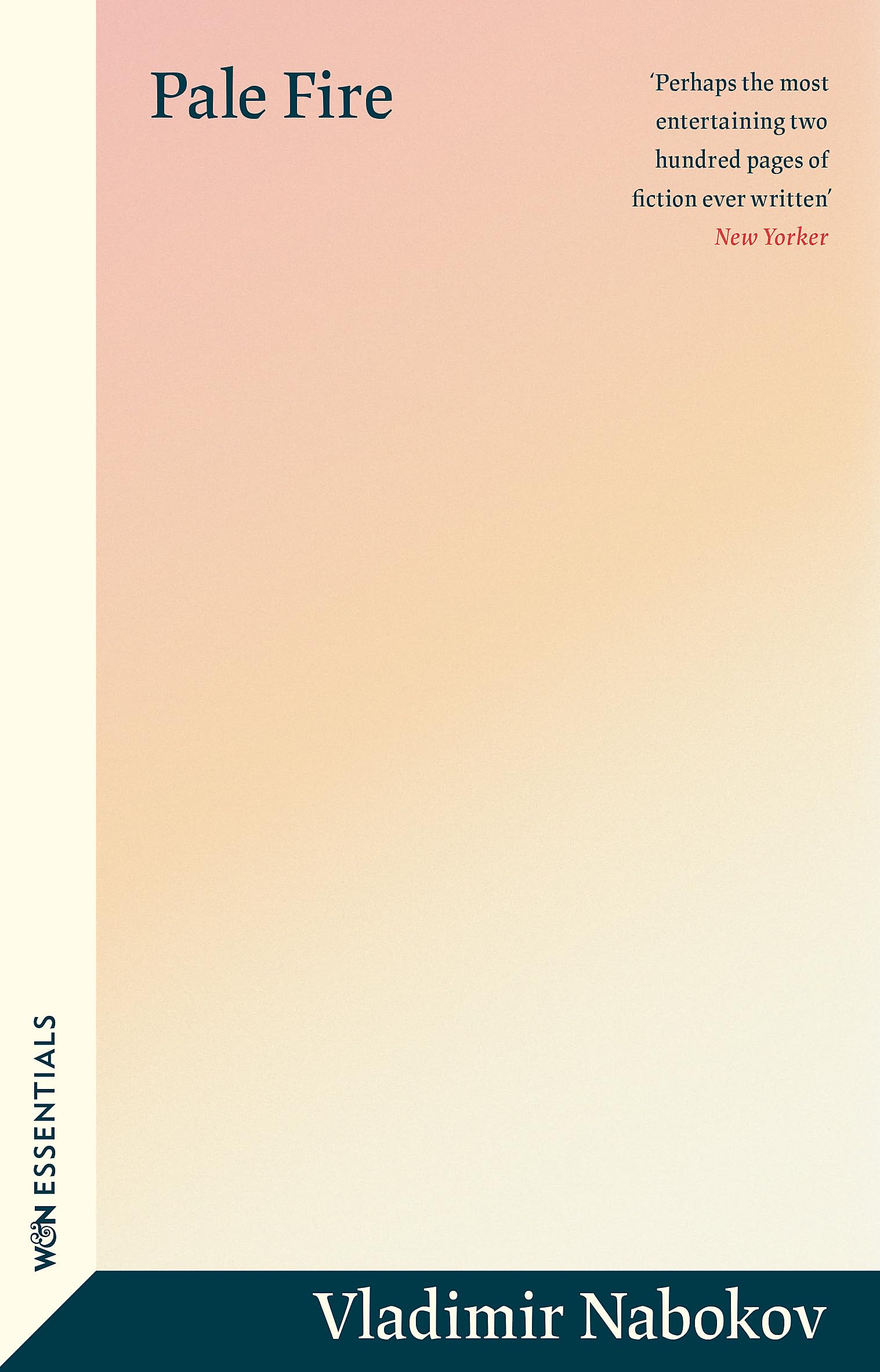 Pale Fire: With an Introduction by Mary Gaitskill (W&N Essentials)