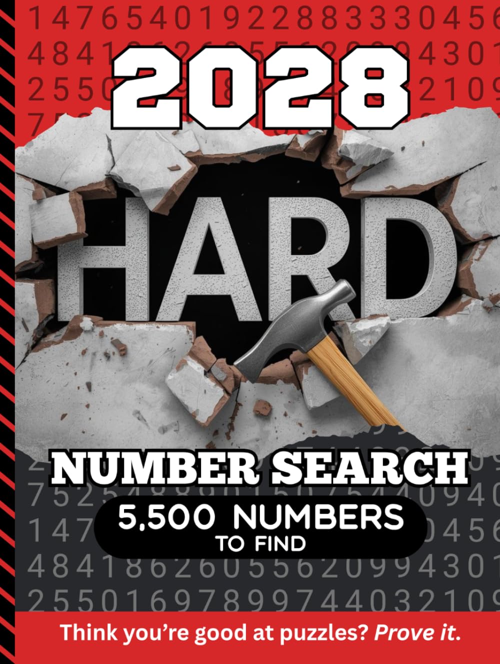 2028 Hard Number Search: 5,500 Multi-Digit Clues To Find / Large Print Puzzle Lover Gift For Adults (Dated Hard Number Searches)
