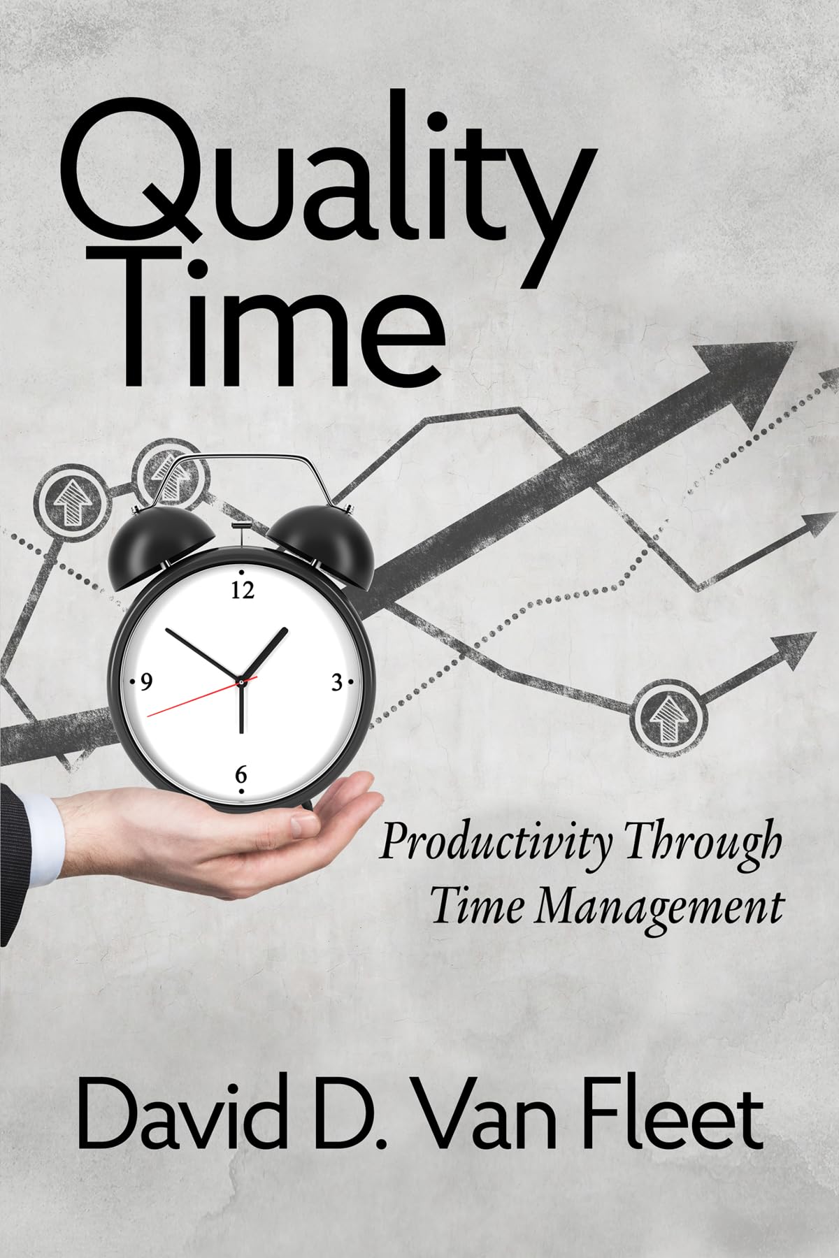Buy Quality Time: Productivity Through Time Management — BookShops.in