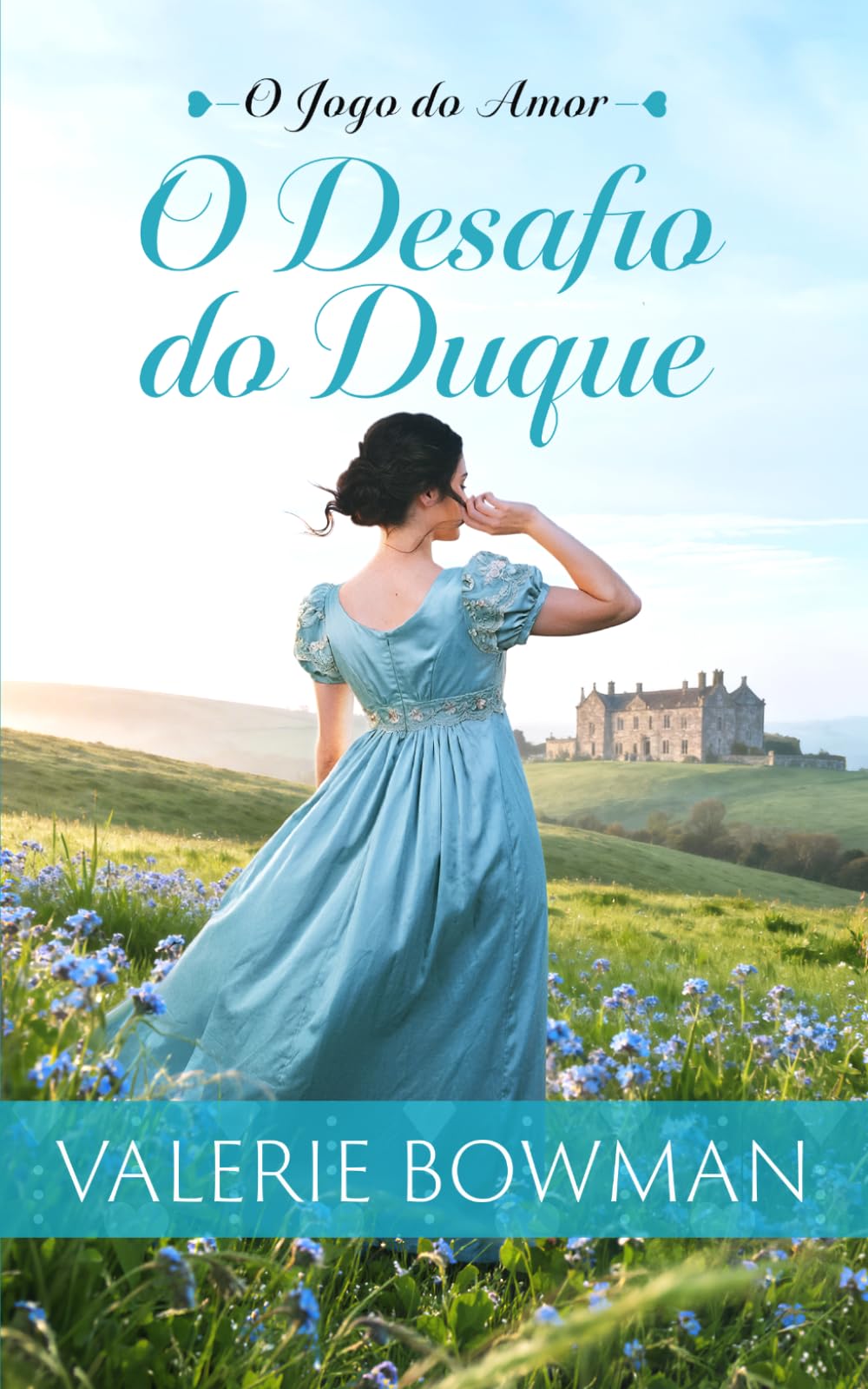 O Desafio Do Duque (O Jogo do Amor)