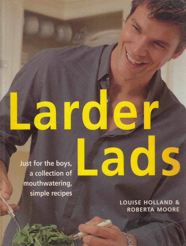 Larder Lads Just For the Boys, a Collection of