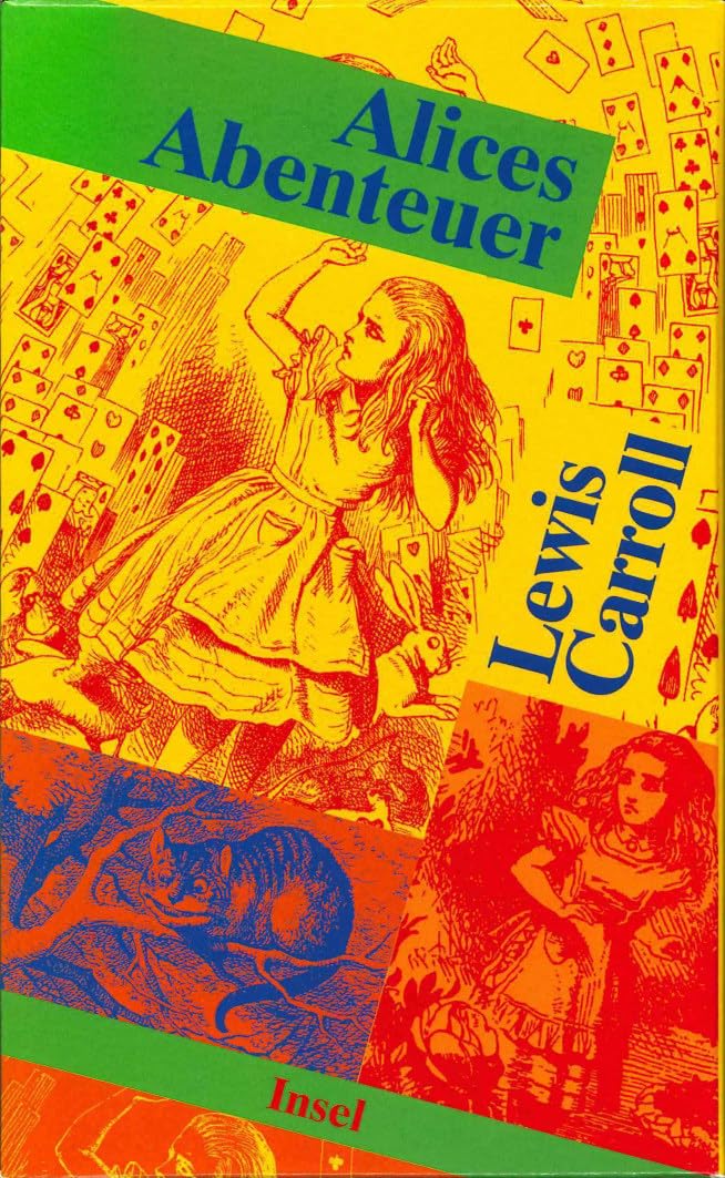 Insel Verlag Alices Abenteuer: Erster Band: Alice Im Wunderland. Zweiter Band: Alice Hinter Den Spiegeln (Insel Taschenbuch)