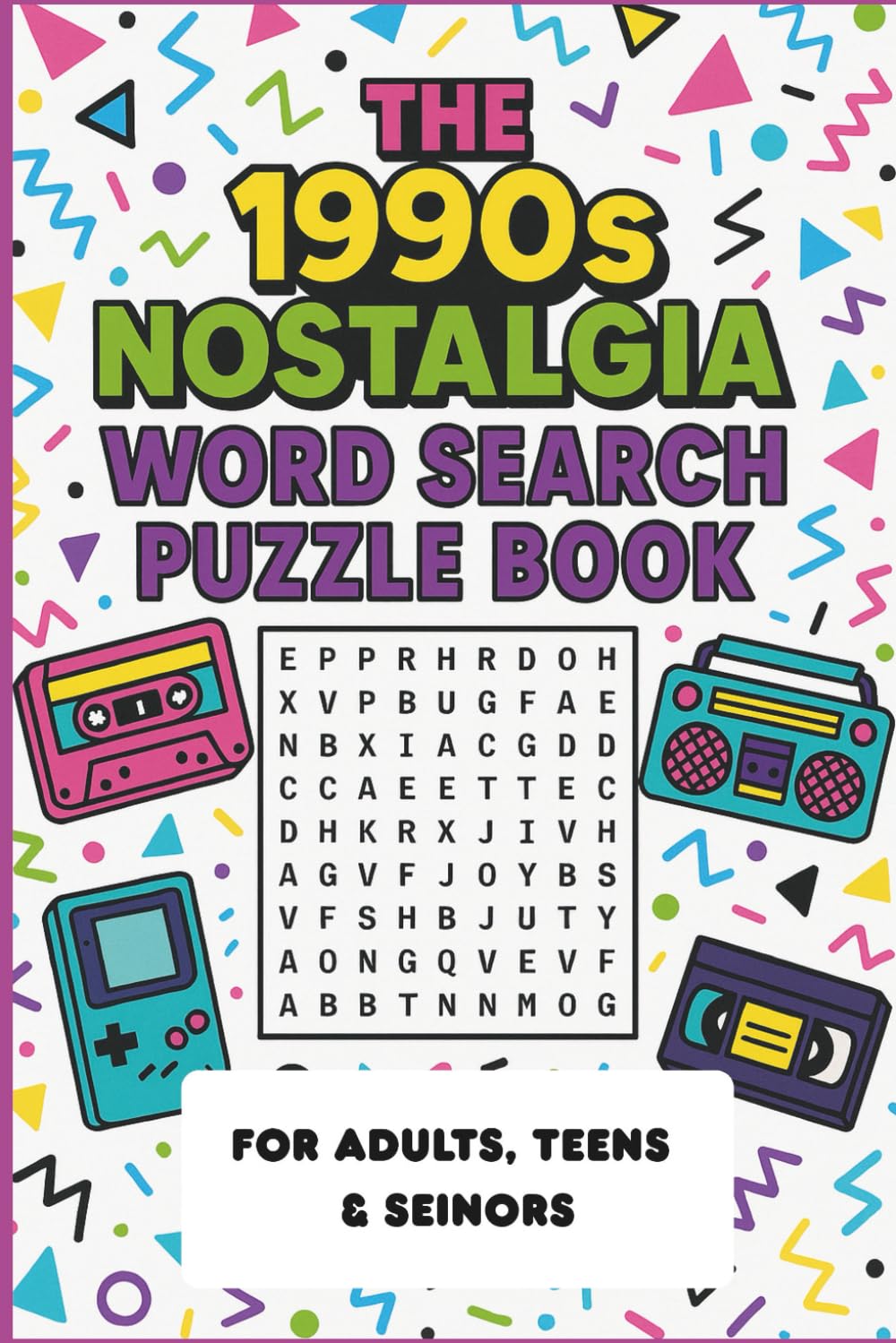 1990's Nostalgia Word Search Puzzle: 50+ Nostalgic Word Puzzles From the Decade of Neon, VHS & Game Boys