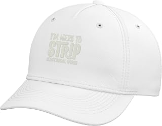 I’m Here to Strip Electrical Wires Electrician Wire Stripper Adjustable Baseball Hat