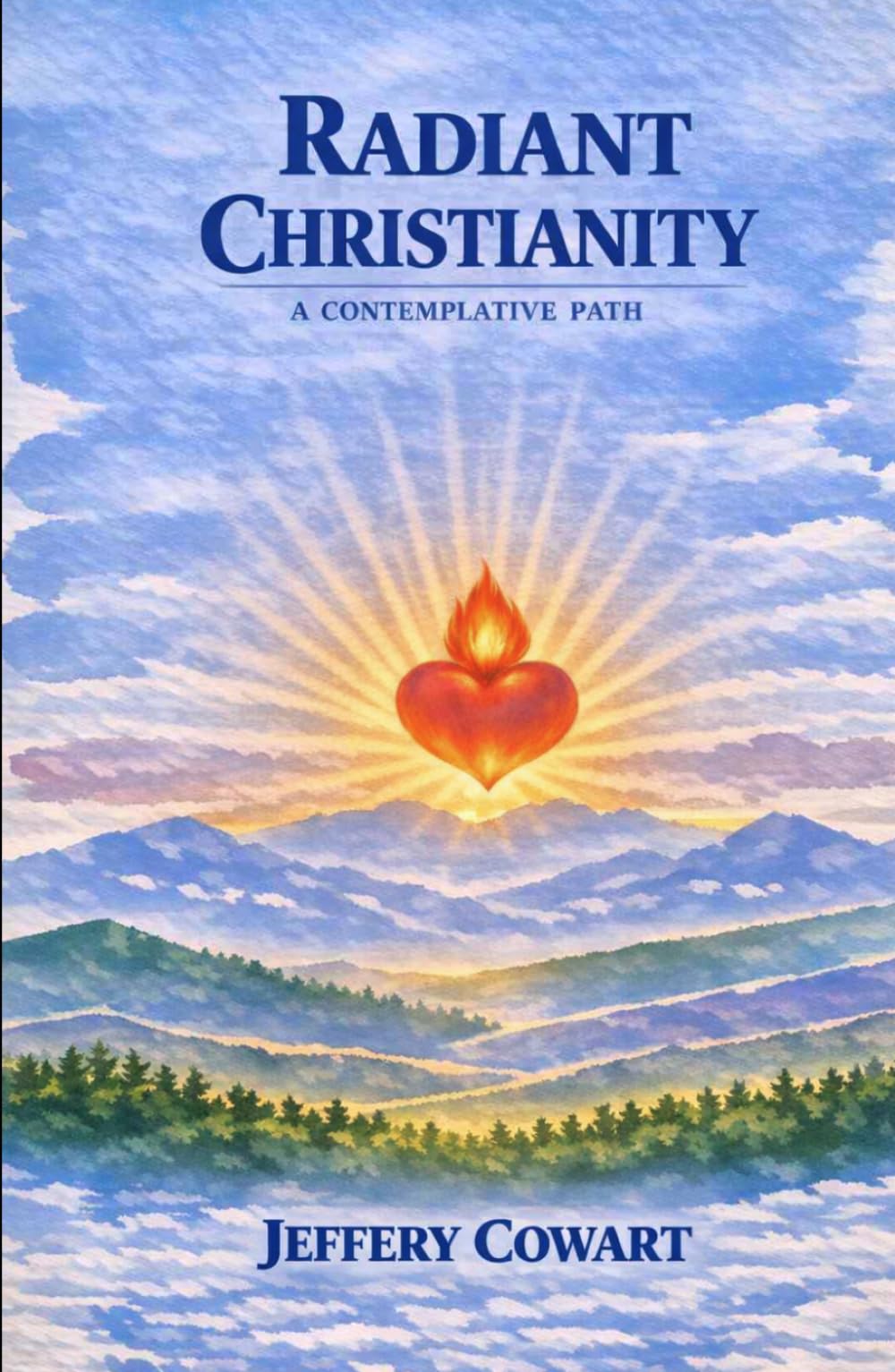 Radiant Christianity: A Contemplative Path