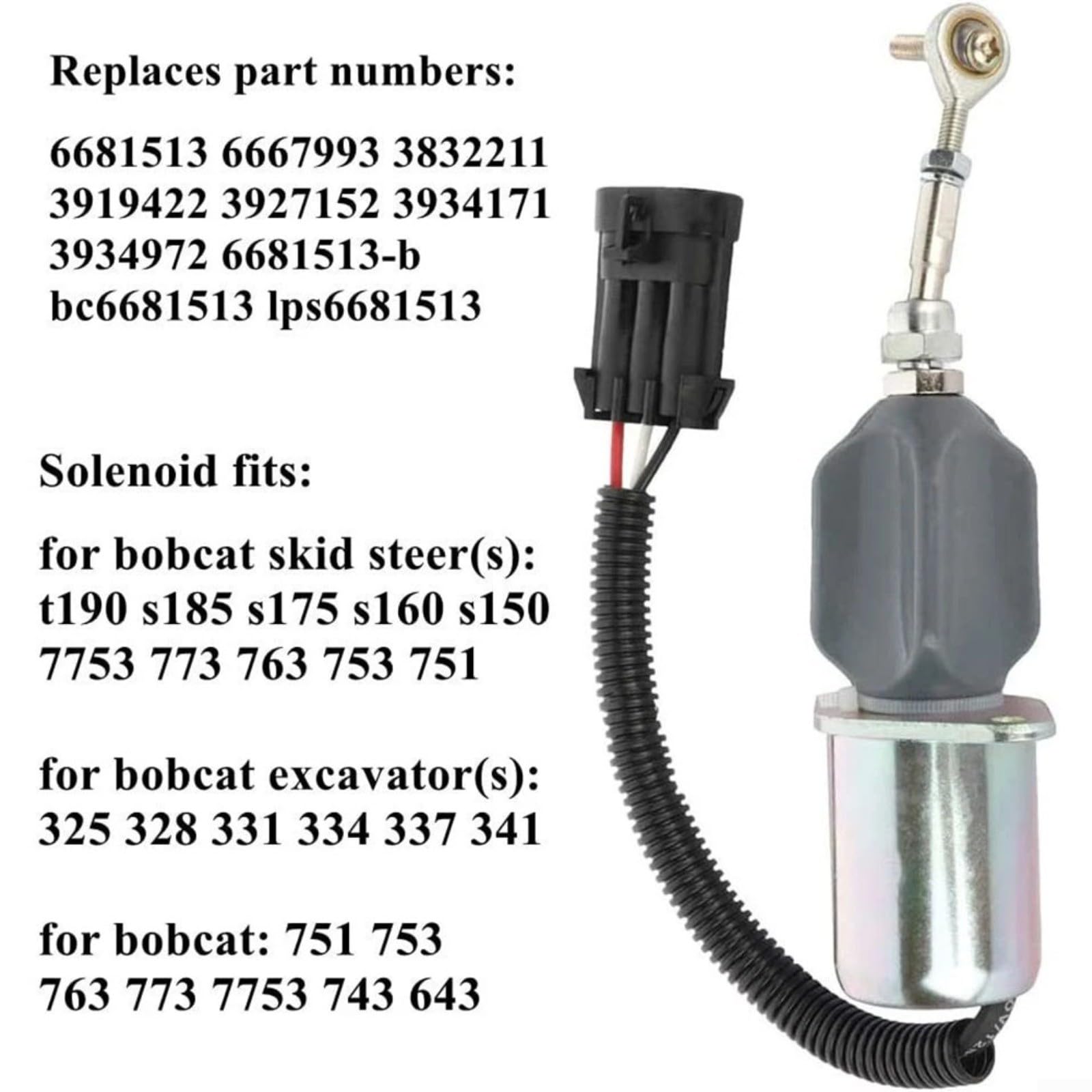 Interruptor solenoide de corte de combustible de motor diésel de 12 V para cargadoras de minicargadoras Bobcat 751 753 763 773 7753 S150 S160 S175 S185 T190 para excavadoras Bobcat 325 328 331 334 337
