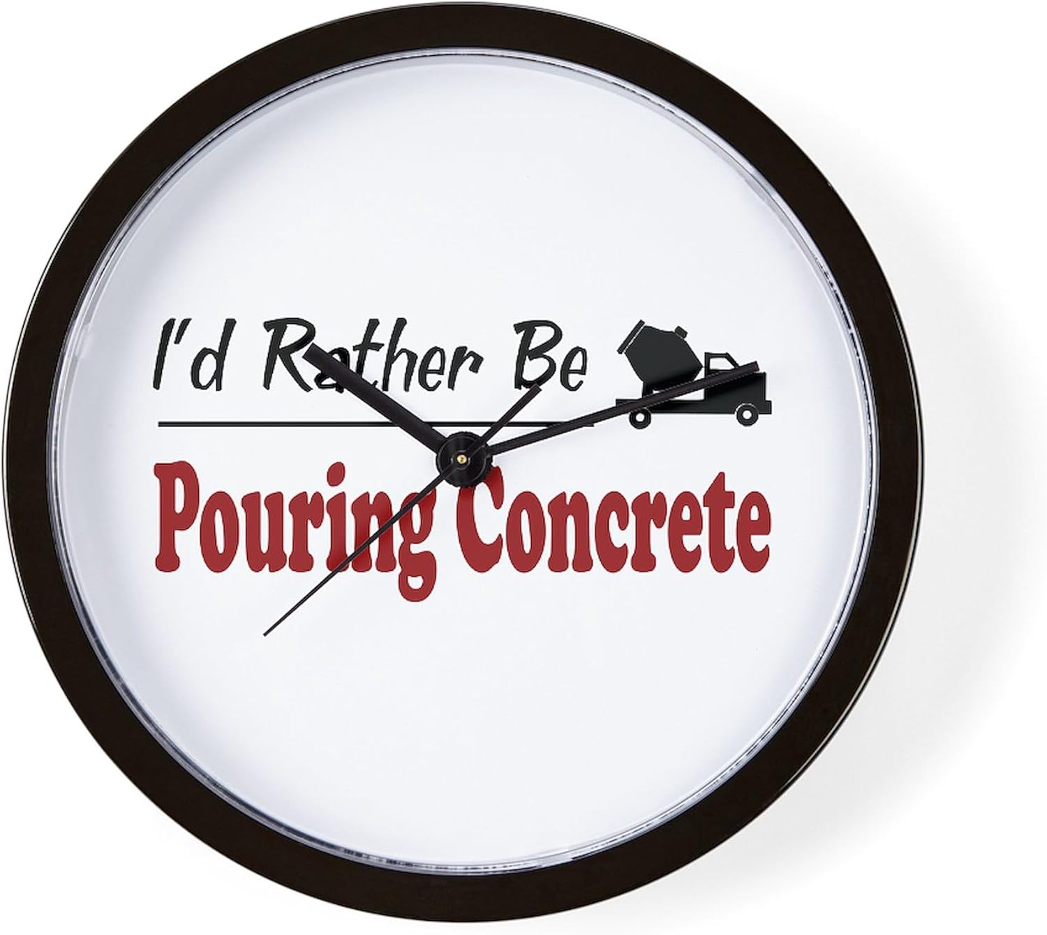 CafePress Rather Be Pouring Concrete 10" Wall Clock for Livingroom, Kitchen, or Office