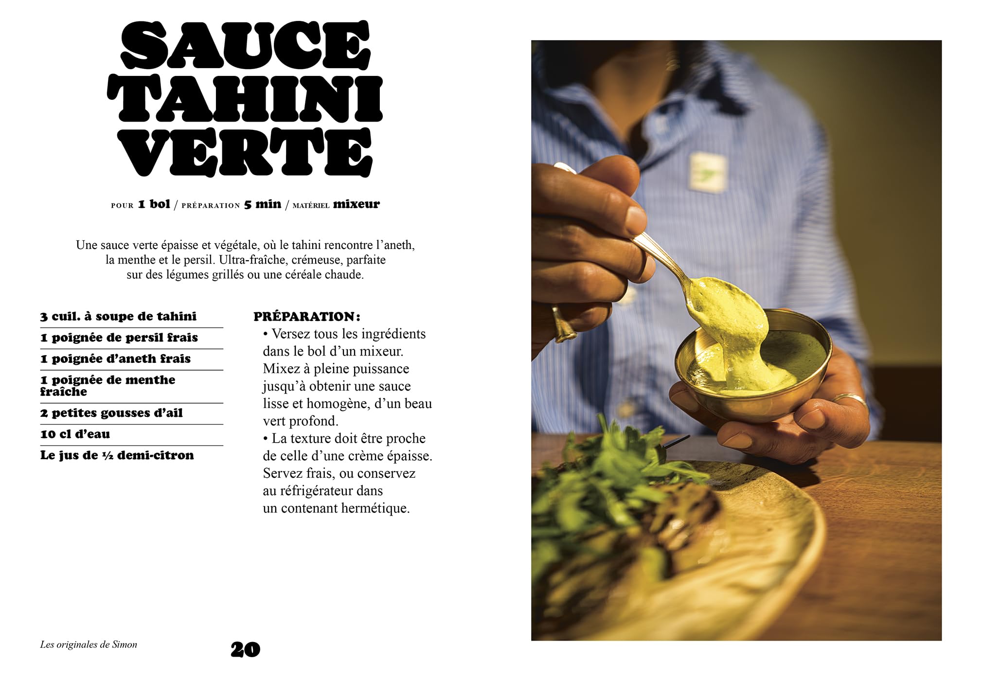 Saucer n'est pas tremper: 100 recettes de sauces qui changent tout