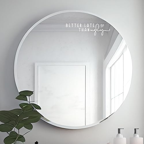Miniatura 10 de 2 x Better Late than Ugly Mirror Decal Mirror Sticker Funky Wall Vinyl Decal Art Good Gift Idea Girl Room Decor Bathroom Decor Girl Makeup Life Hair