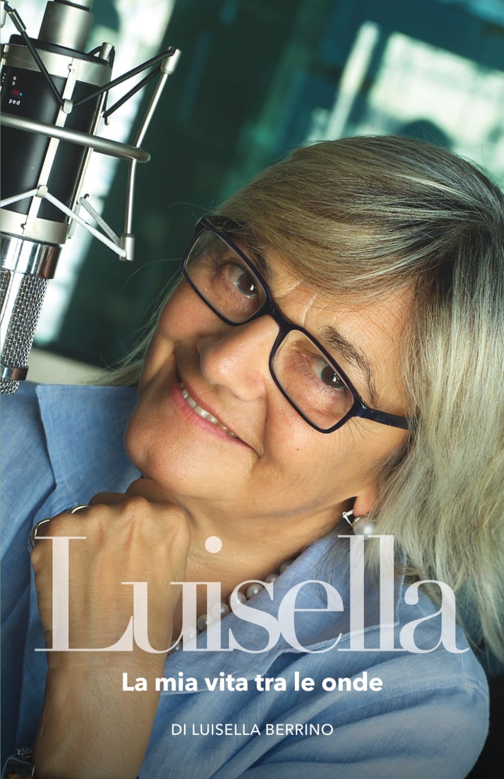 Luisella: La mia vita tra le onde