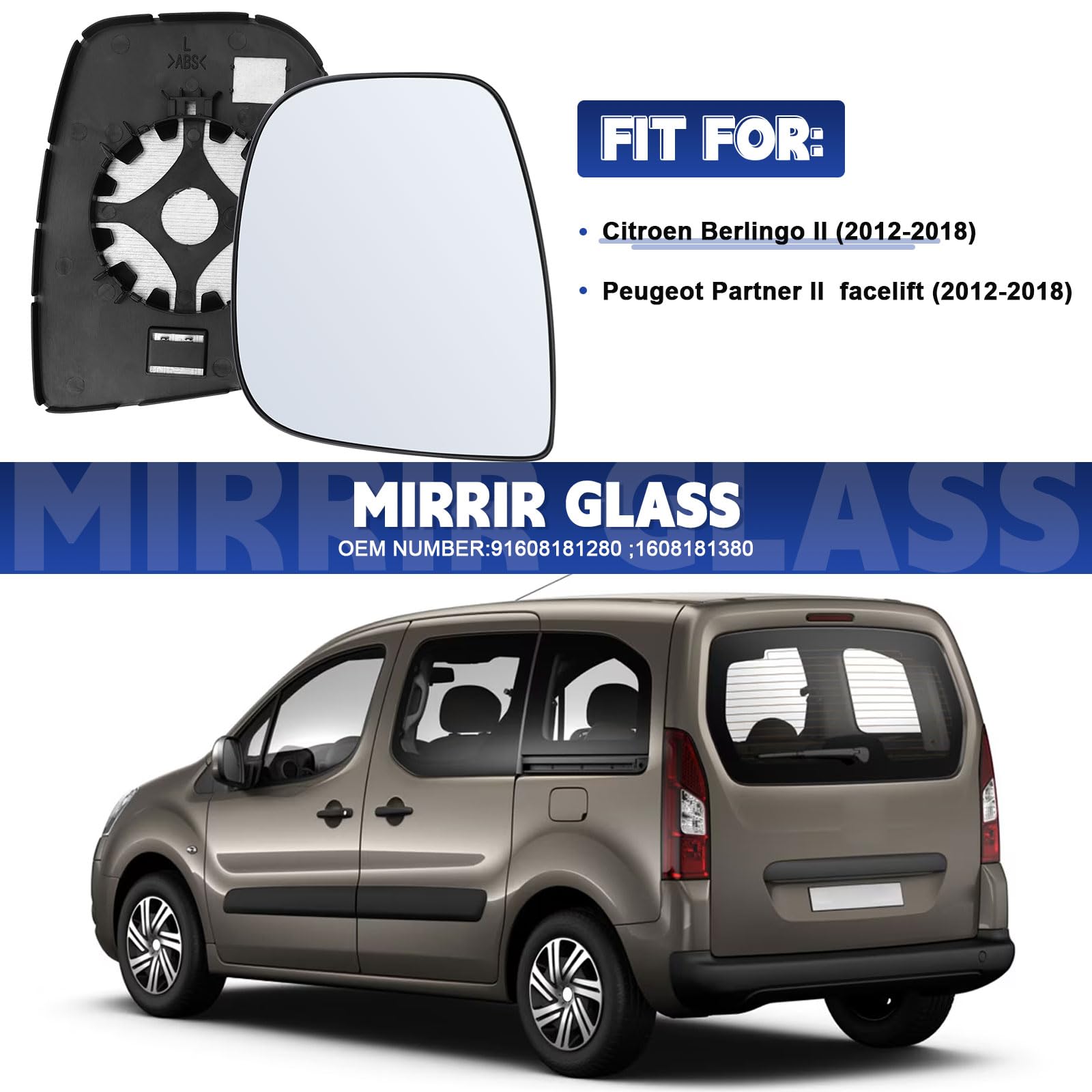 Cristal de Espejo Calefactado para Citroën/Peugeot (Izquierdo) | Espejo retrovisor térmico para Citroën Berlingo 2012–2018 / Peugeot Partner MK2 2012–2018