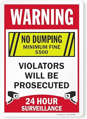 SmartSign “No Dumping, Minimum Fine $500, 24 Hour Surveillance, Violators Will Be Prosecuted†Sign | 10