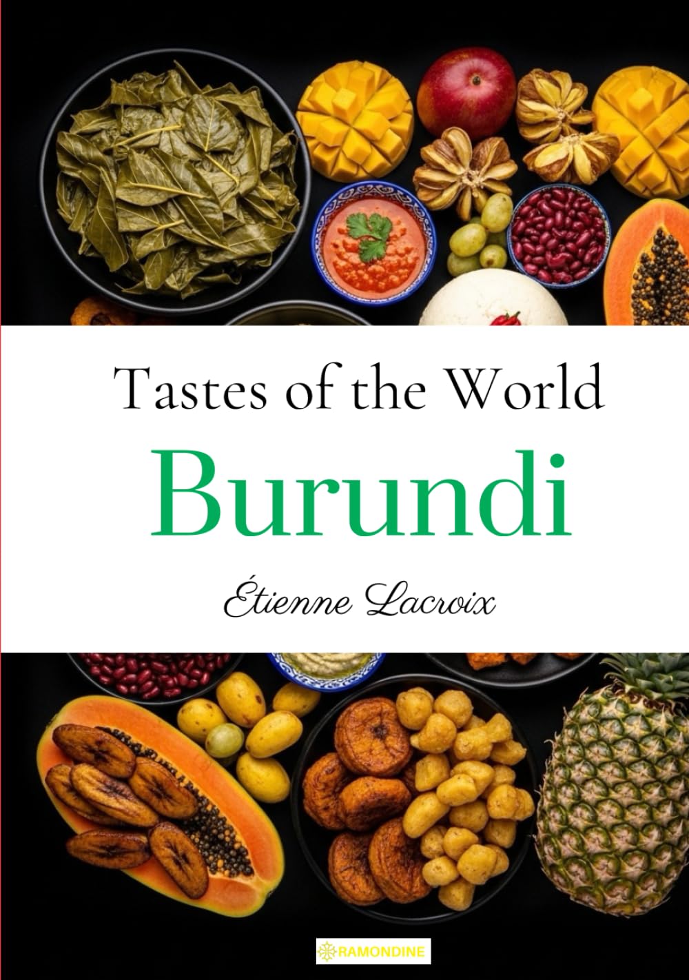 Tastes of the World: Burundi