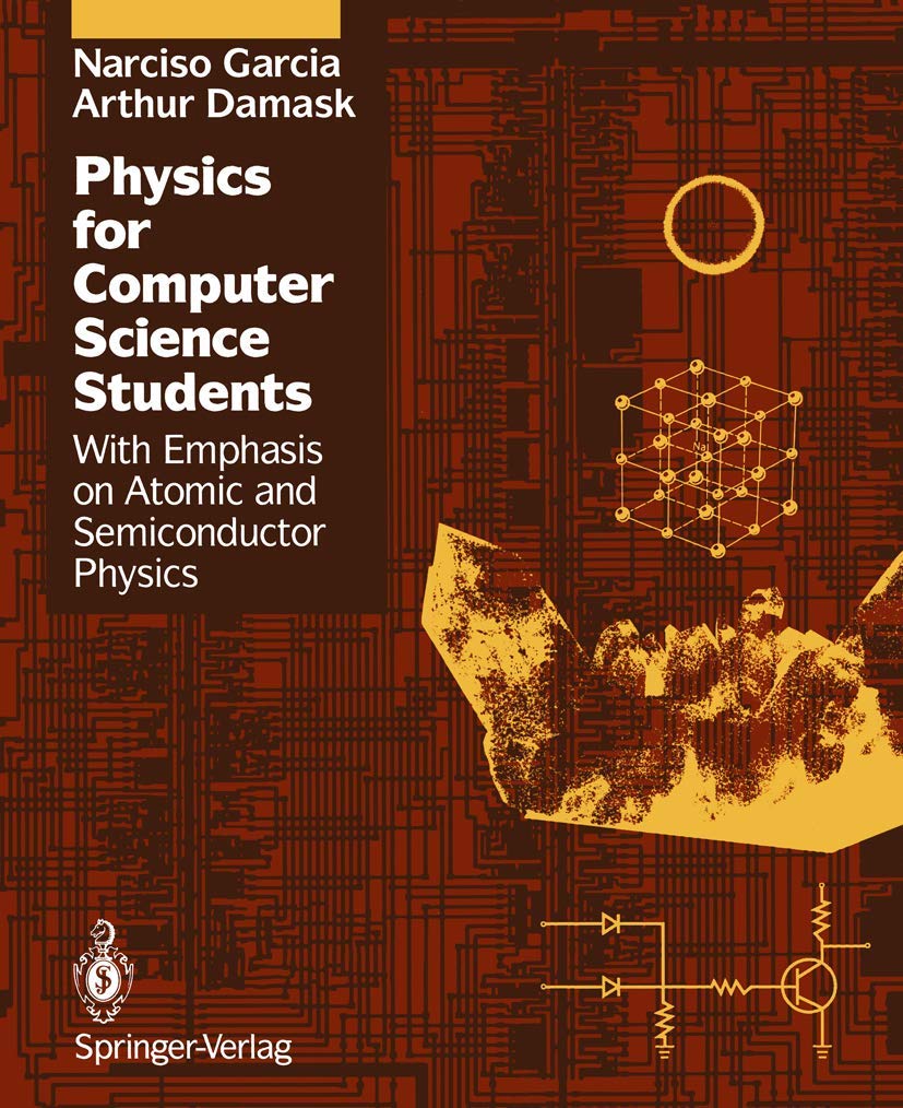 Physics for Computer Science Students: With Emphasis on Atomic and ...