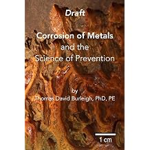 Corrosion of Metals and the Science of Prevention