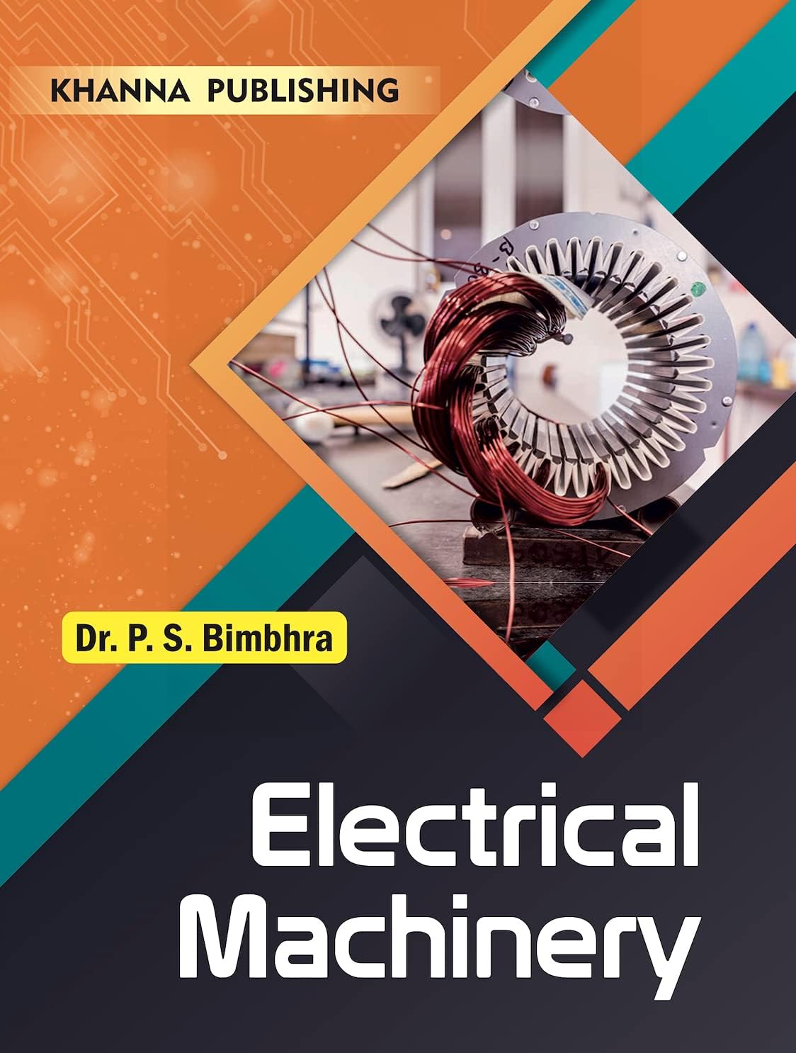 - Electrical Machinery (Fully Revised Edition 2021)