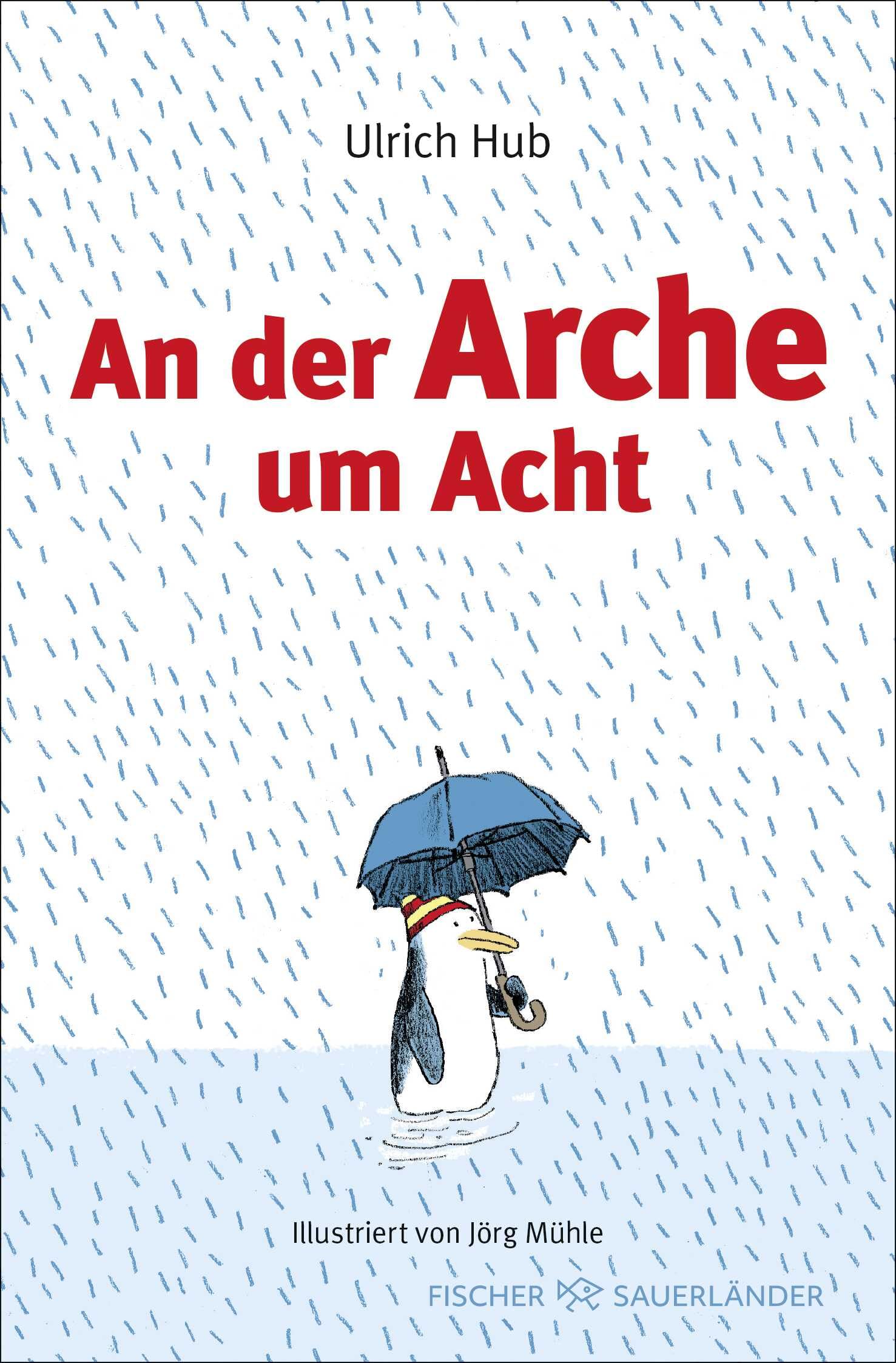 An der Arche um Acht: Ein humorvolles Meisterwerk über Freundschaft und die Arche Noah - Das philosophische Kinderbuch ab 8 Jahren