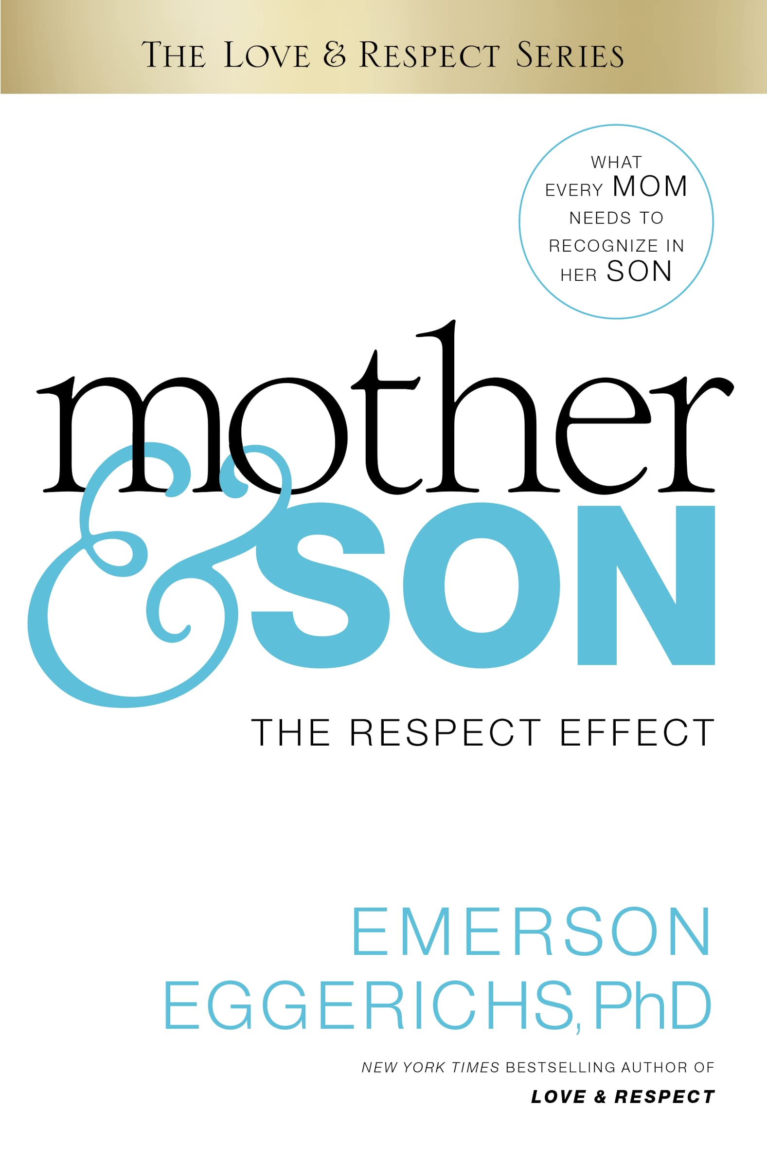 Mother and   Son The Respect Effect by Dr. Emerson Eggerichs (Paperback Book)
