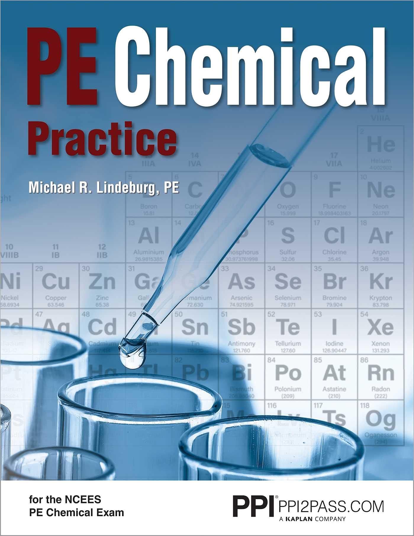 PPI PE Chemical Practice –– Comprehensive Practice for the NCEES Chemical PE Exam