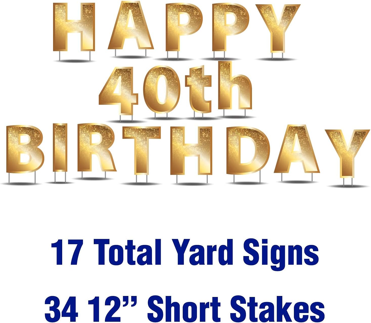VictoryStore Birthday Yard Signs, Happy 40th Birthday Yard Decoration, Gold Sparkle Gradient, 17pcs, Includes Metal Stakes, 19381
