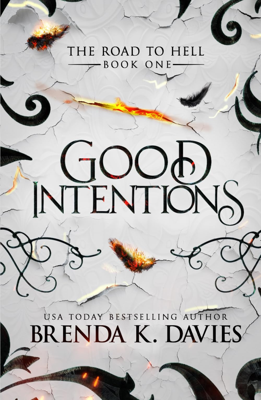 Good Intentions (The Road to Hell Series)