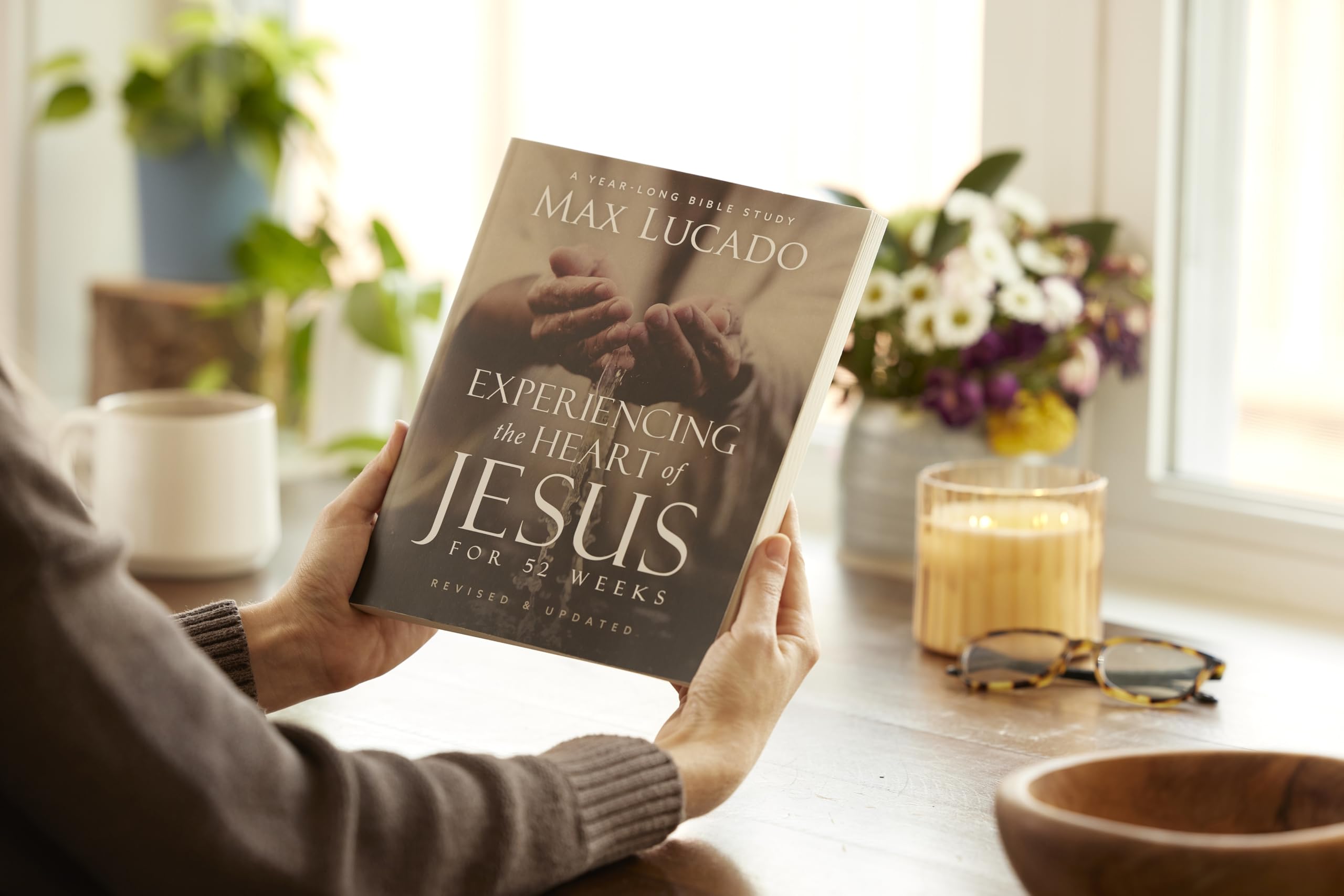 Experiencing the Heart of Jesus for 52 Weeks Revised and Updated: A Year-Long Bible Study