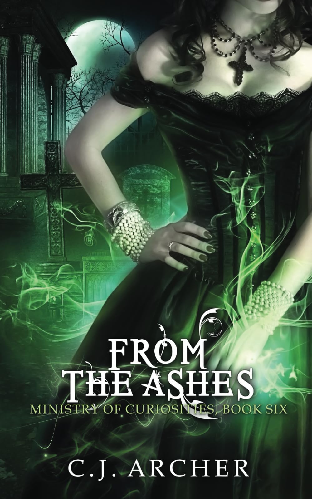 From The Ashes (The Ministry of Curiosities)