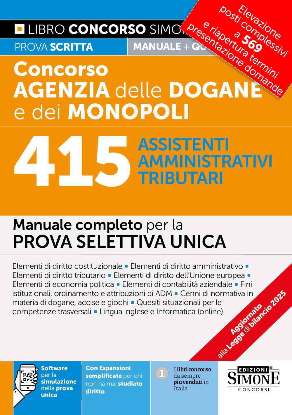 Concorso Agenzia Dogane e Monopoli - 415 Assistenti Amministrativi Tributari - Manuale completo per la prova selettiva unica