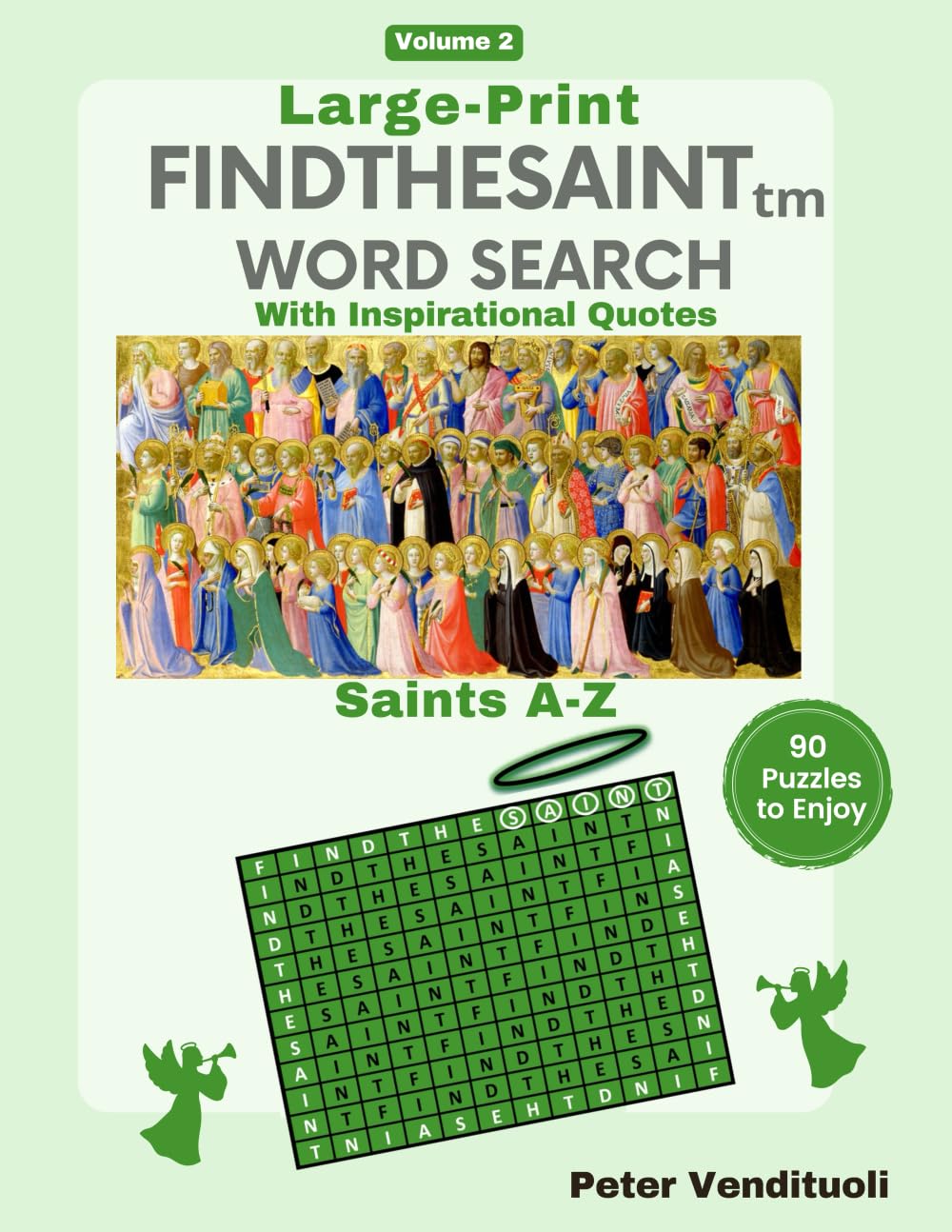 Large Print FINDTHESAINT Word Search Puzzles with Inspirational Quotes - 90 Puzzles for Adults and Seniors to Enjoy - Saints A-Z: Have Fun Learning