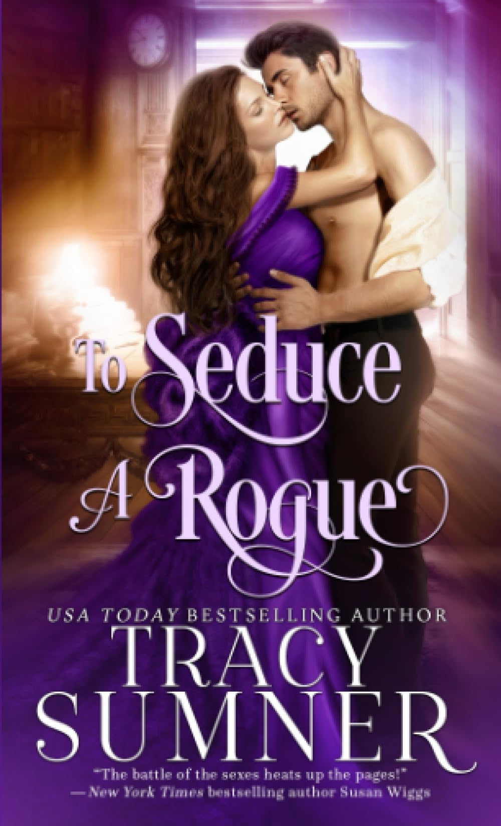To Seduce A Rogue: A Feminist, Small Town Historical Romance (Southern Heat)